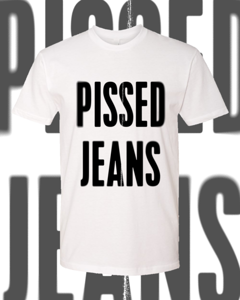 Piss Jeans